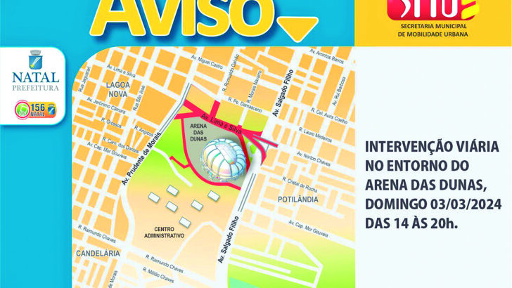 Bloqueios serão realizados em todo o entorno da Arena das Dunas no próximo domingo, por causa da final do Estadual. Para evitar transtornos, os motoristas devem utilizar rotas alternativas. Foto: Reprodução