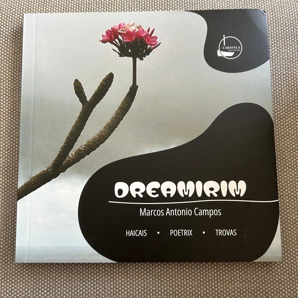 Livro Dreamirim por Marcos Antonio Campos. Foto: Divulgação