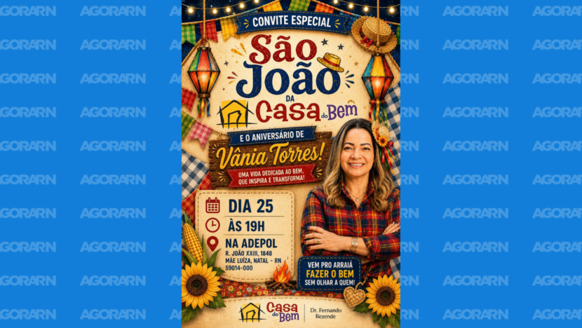 São joão da casa do bem acontece na próxima quinta-feira | notícias do rio grande do norte capa (1)