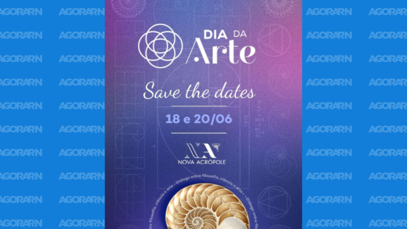 Filosofia, arte e ciência: semana da arte de nova acrópole acontece no próximo dia 20 de junho | notícias do rio grande do norte capa portal (85)