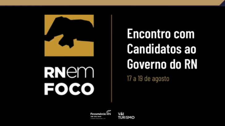 Card do RN em Foco anuncia encontros com candidatos ao Governo do Rio Grande do Norte entre 17 e 19 de agosto