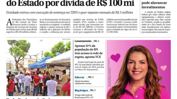 Capa da edição impressa 2.416 do jornal Agora RN, de quinta-feira 17