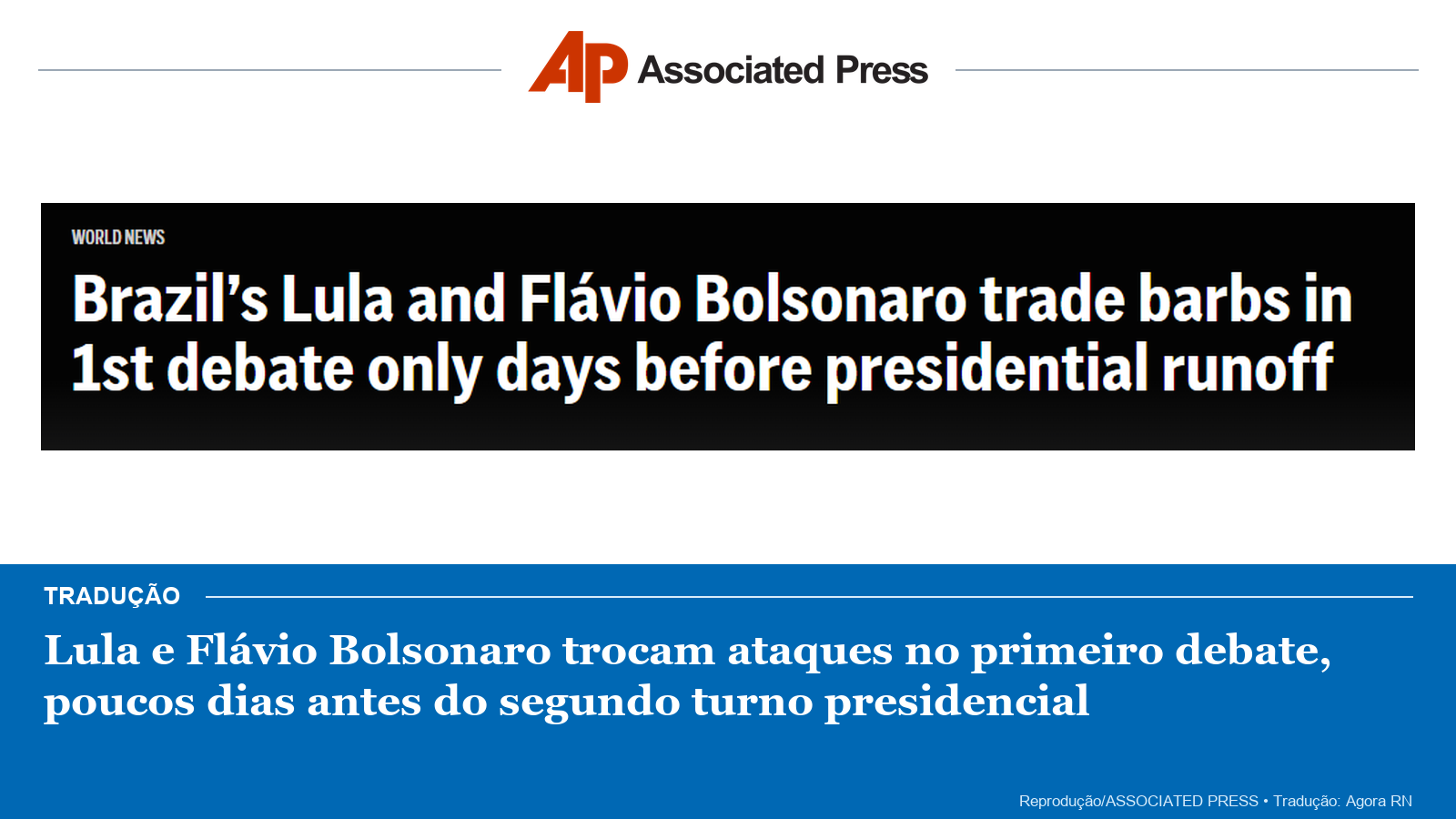 Arte com manchete da Associated Press sobre o debate entre Lula e Flávio Bolsonaro e tradução em português