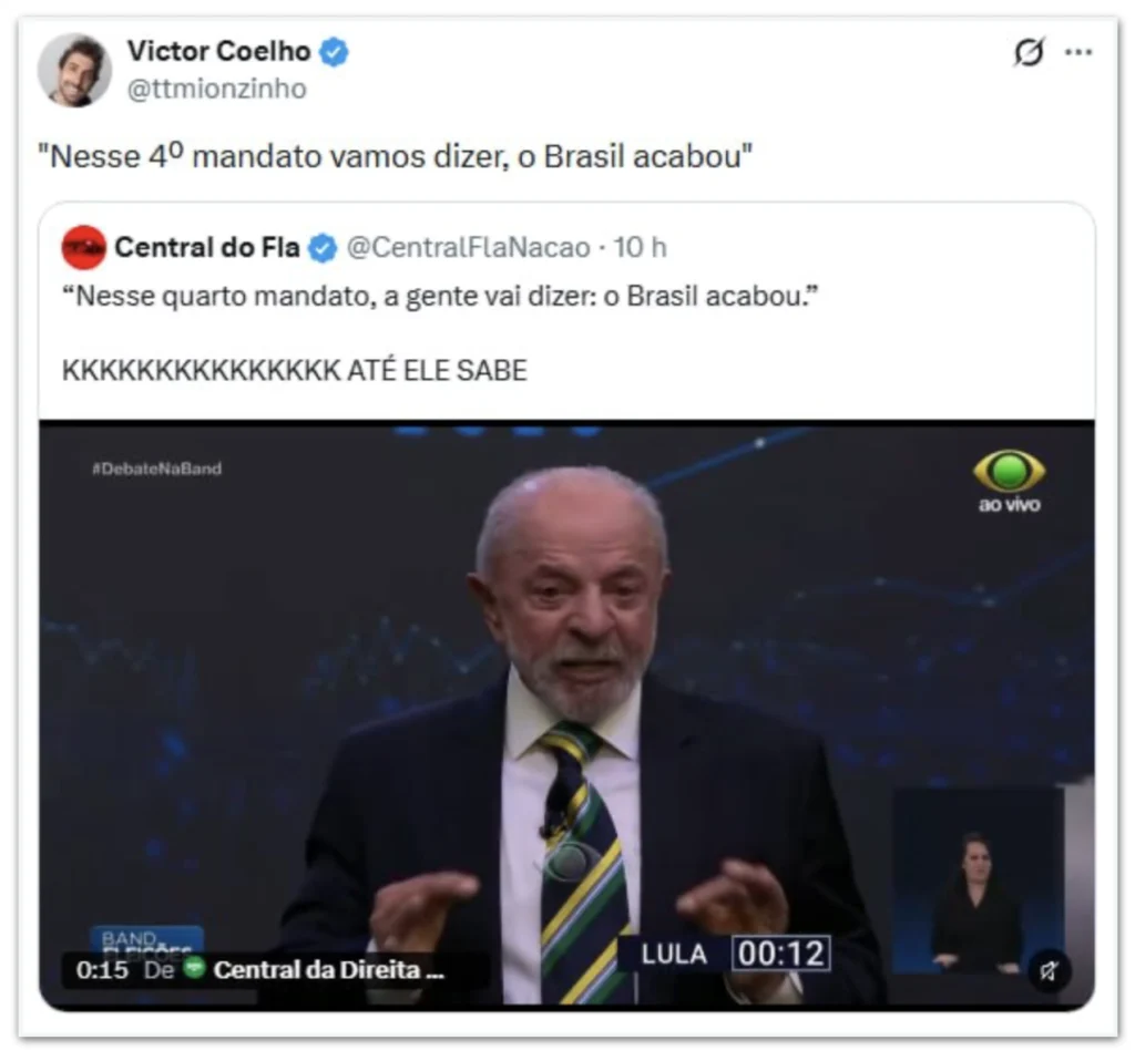 Captura de publicação no X ironiza a frase “o Brasil acabou” dita por Lula no debate