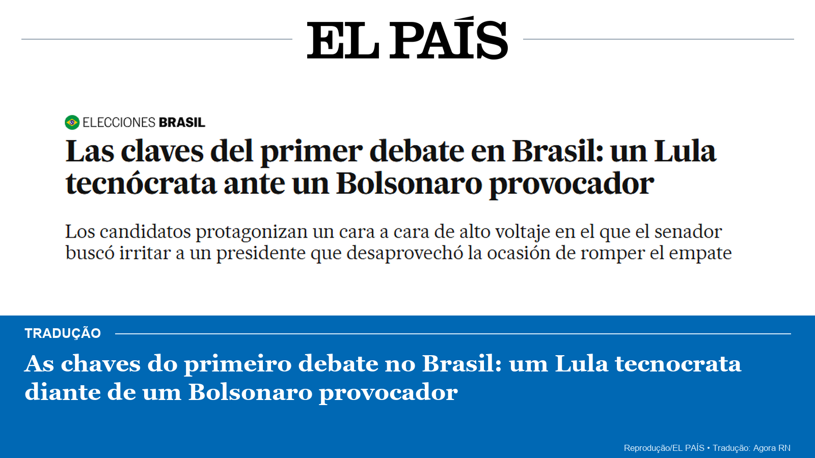 Arte com manchete do El País sobre o debate entre Lula e Flávio Bolsonaro e tradução em português